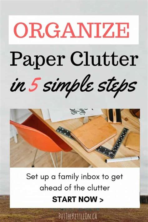 Organizing Paperwork At Home In 5 Simple Steps Putthekettleon Ca