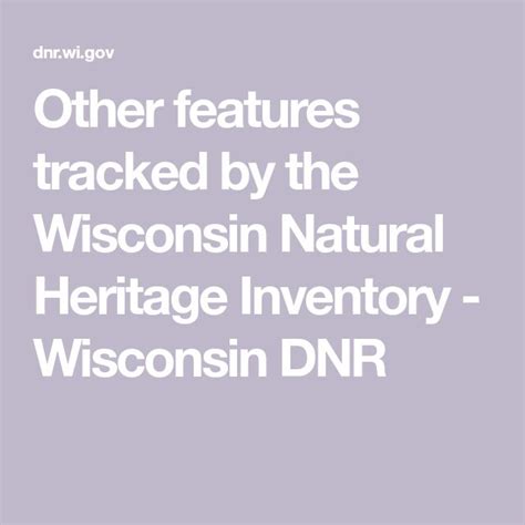 Other Features Tracked By The Wisconsin Natural Heritage Inventory