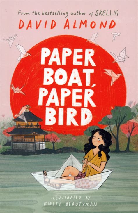 Paper Boat Paper Bird David Almond