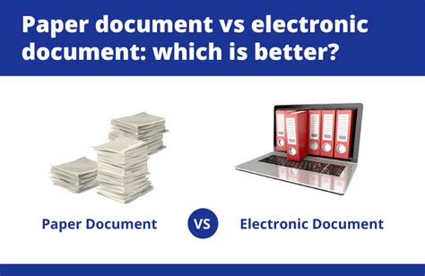 Paper Document Vs Electronic Document Which Is Better