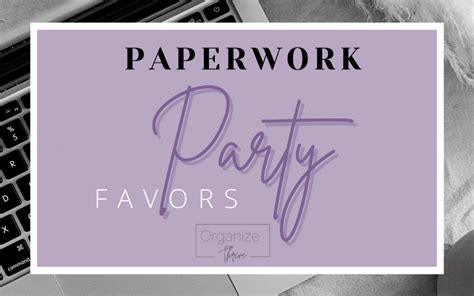 Paperwork Archives Blog Organize And Thrive