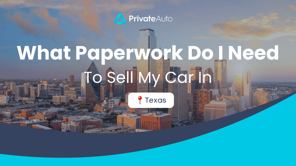 Paperwork Needed To Sell A Car In Texas Snaclessrest35 Site