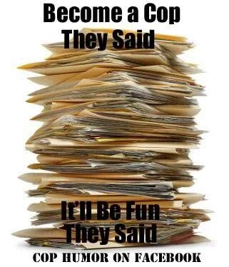 Paperwork Police Funnies Pinterest