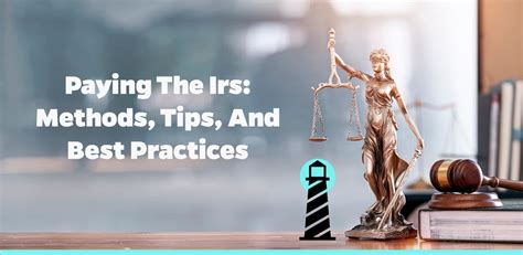 Paying The Irs Methods Tips And Best Practices Brightside Tax Relief