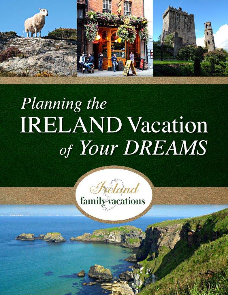 Planning Your Ireland Vacation Itinerary Vacation Itinerary