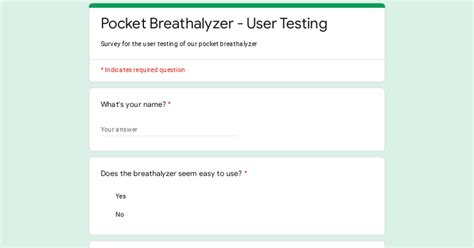 Pocket Breathalyzer User Testing Google Forms