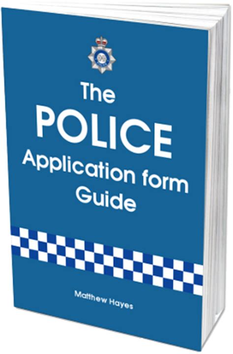 Police Application Help The Police Application Form Guide