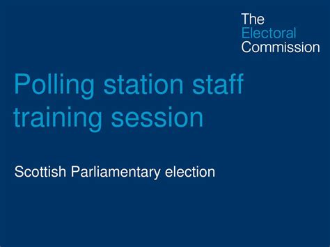 Polling Station Staff Training Session Ppt Download