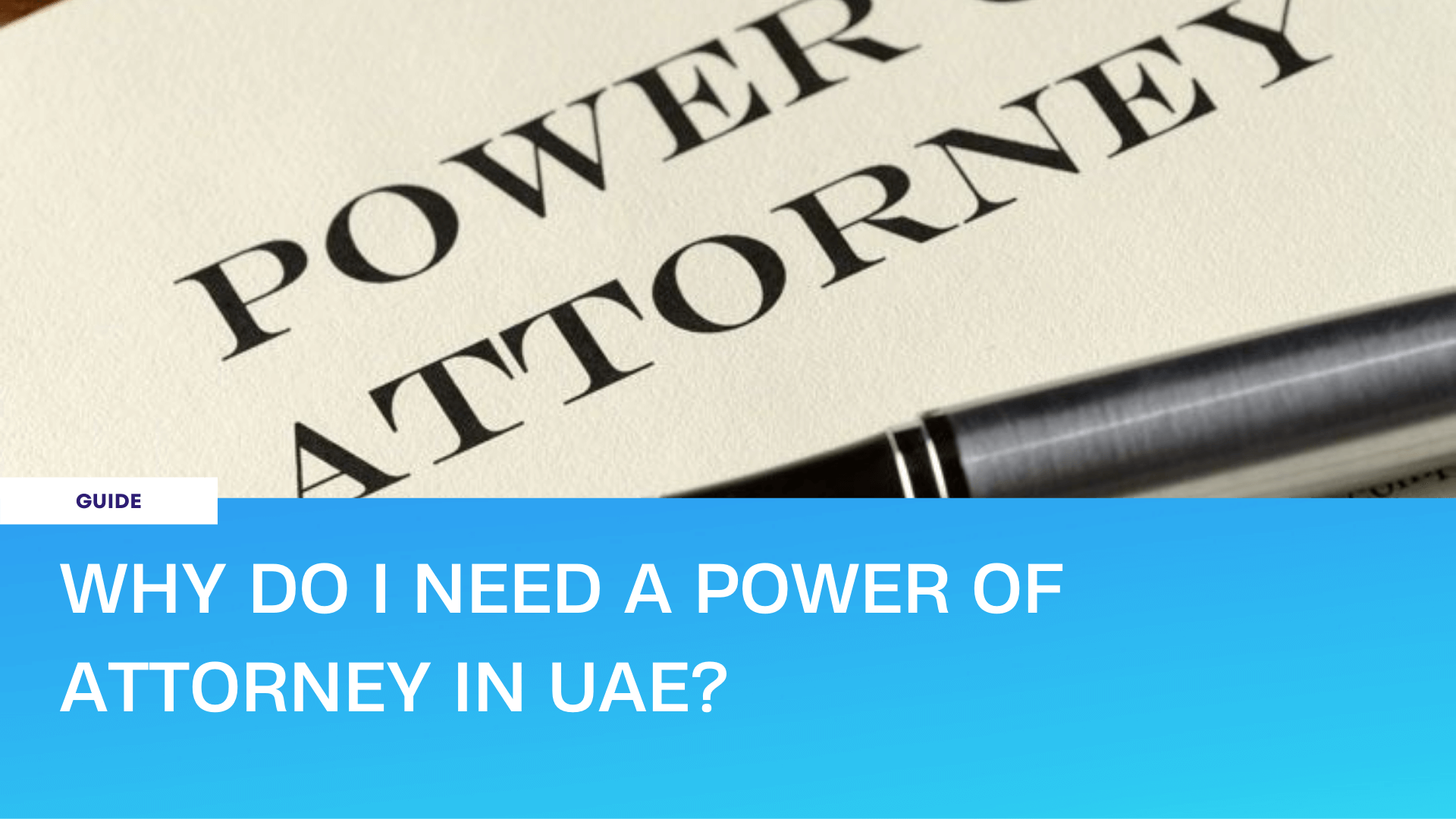 Power Of Attorney Uae Format Poa Services In Uae