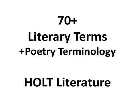 Ppt 70 Literary Terms Poetry Terminology Holt Literature Powerpoint