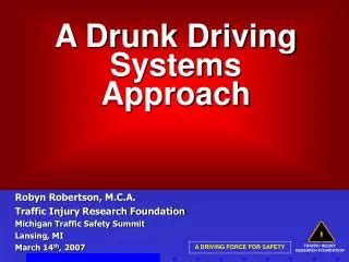 Ppt A Drunk Driving Systems Approach Powerpoint Presentation Free