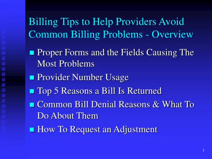 Ppt Billing Tips To Help Providers Avoid Common Billing Problems