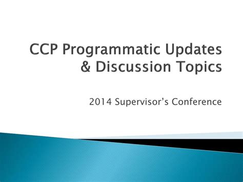 Ppt Ccp Programmatic Updates Discussion Topics Powerpoint