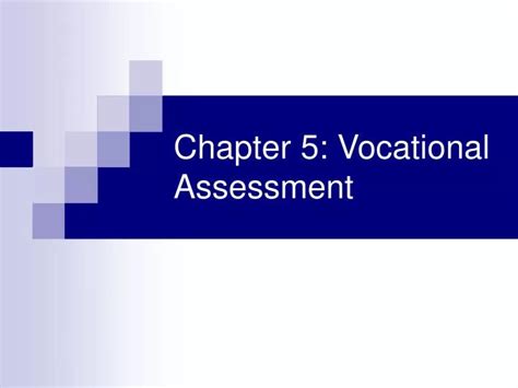 Ppt Chapter 5 Vocational Assessment Powerpoint Presentation Free