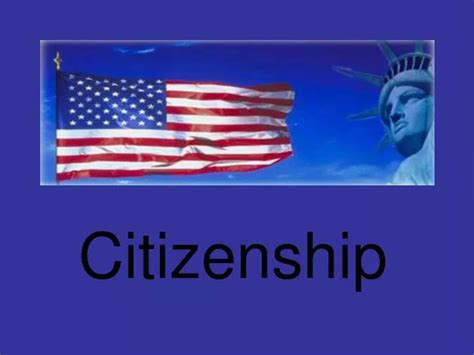 Ppt Citizenship Powerpoint Presentation Free Download Id 1732983