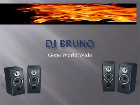 Ppt Dj Bruno Powerpoint Presentation Free Download Id 2633278