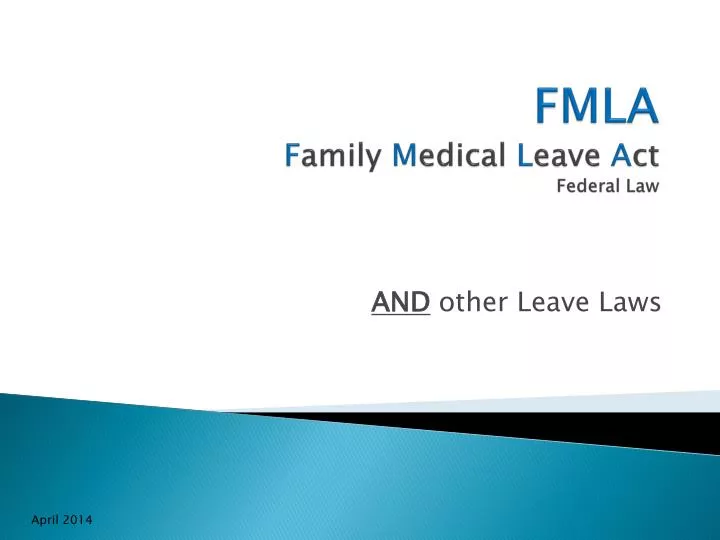 Ppt Fmla F Amily M Edical L Eave A Ct Federal Law Powerpoint