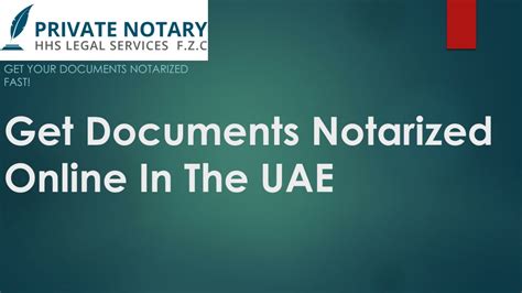 Ppt Get Documents Notarized Online In The Uae Powerpoint Presentation