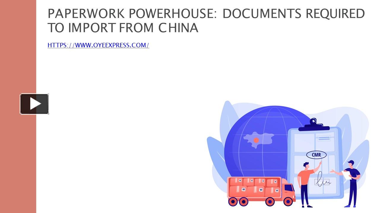 Ppt Paperwork Powerhouse Documents Required To Import From China