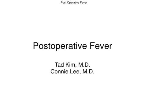 Ppt Postoperative Fever Powerpoint Presentation Free Download Id