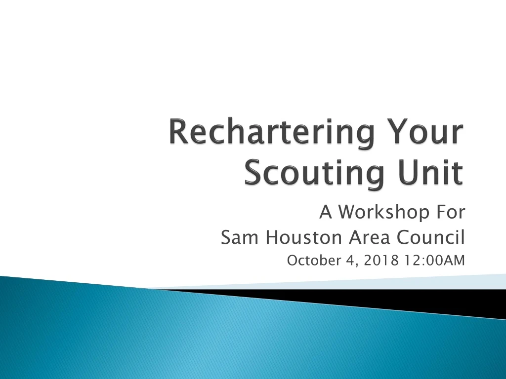 Ppt Rechartering Your Scouting Unit Powerpoint Presentation Free Download Id 3282161