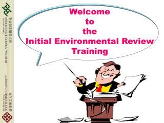 Ppt Welcome To The Initial Environmental Review Training Powerpoint Presentation Id 852660