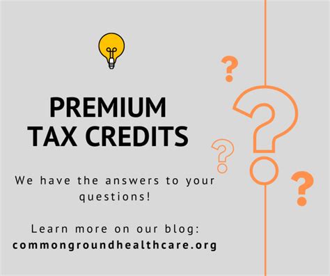 Premium Tax Credits Explained Common Ground Healthcare Cooperative