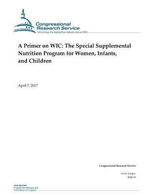 Primer The Special Supplemental Nutrition Program For Women Infants And Children Wic Aaf