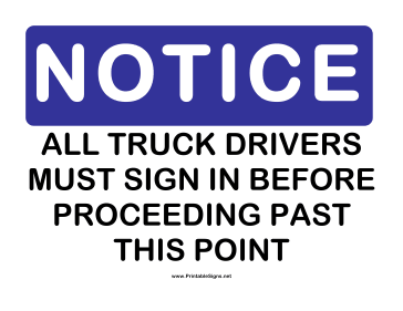 Printable Notice Truck Drivers Sign