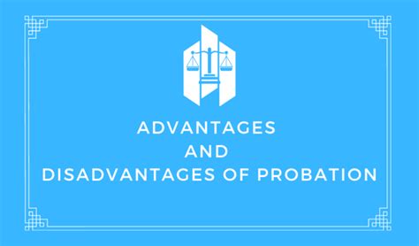 Probation Period Advantages And Disadvantages Of Probation London Law