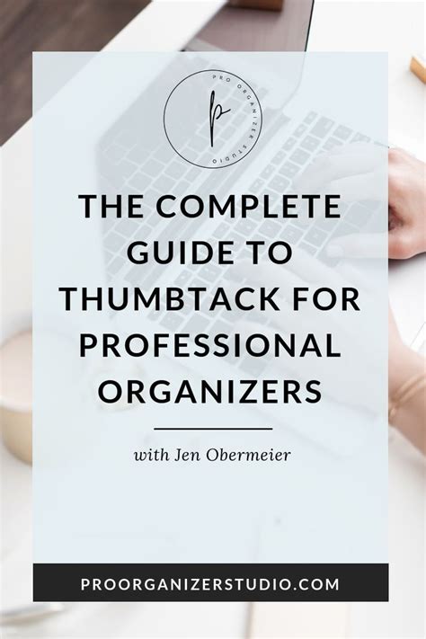 Professional Organizer S Guide To Thumbtack Pro Organizer Studio