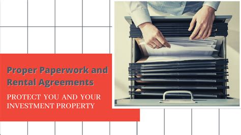 Proper Paperwork Protects Your Investment Property