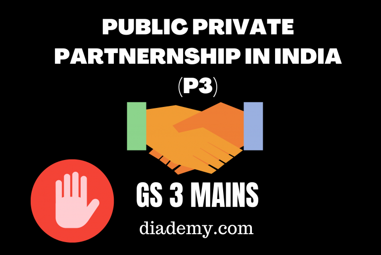 Public Private Partnership In India Gs 3 Mains Diademy Ias