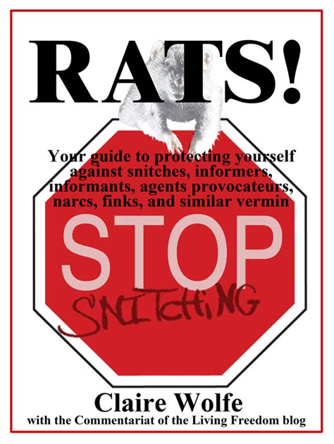 Rats Your Guide To Protecting Yourself Against Snitches Informers