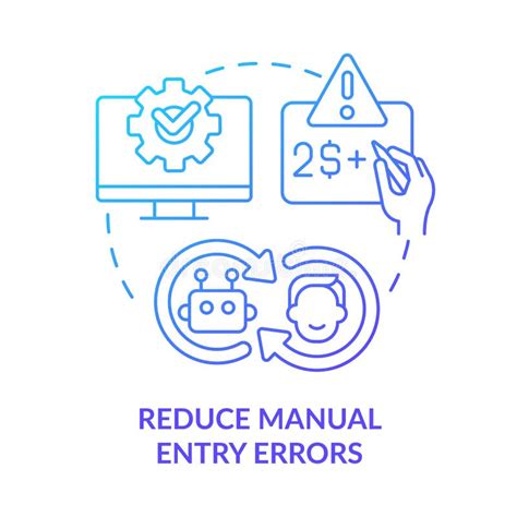 Reduce Manual Entry Errors Concept Icon Stock Illustration Illustration Of Vector Manual