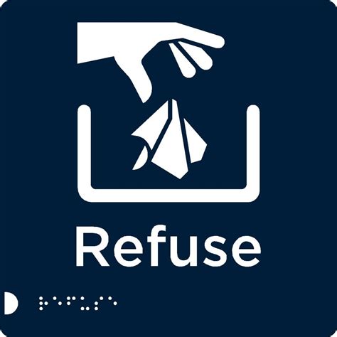 Refuse Sign Braille Signs