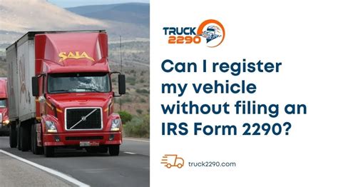 Register Vehicle Easily Without Irs Form 2290 Truck2290