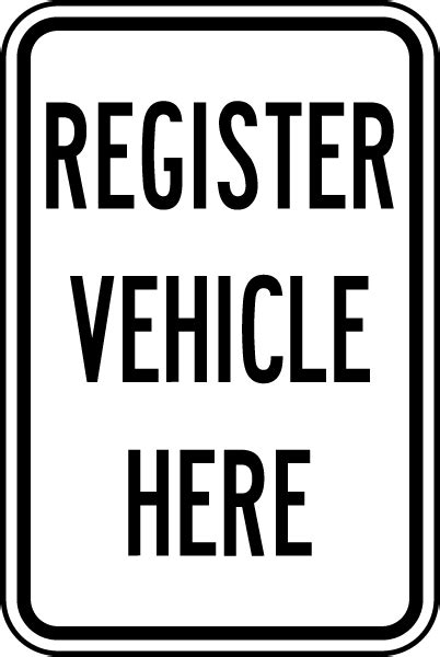 Register Vehicle Here Sign - Save 10% Instantly