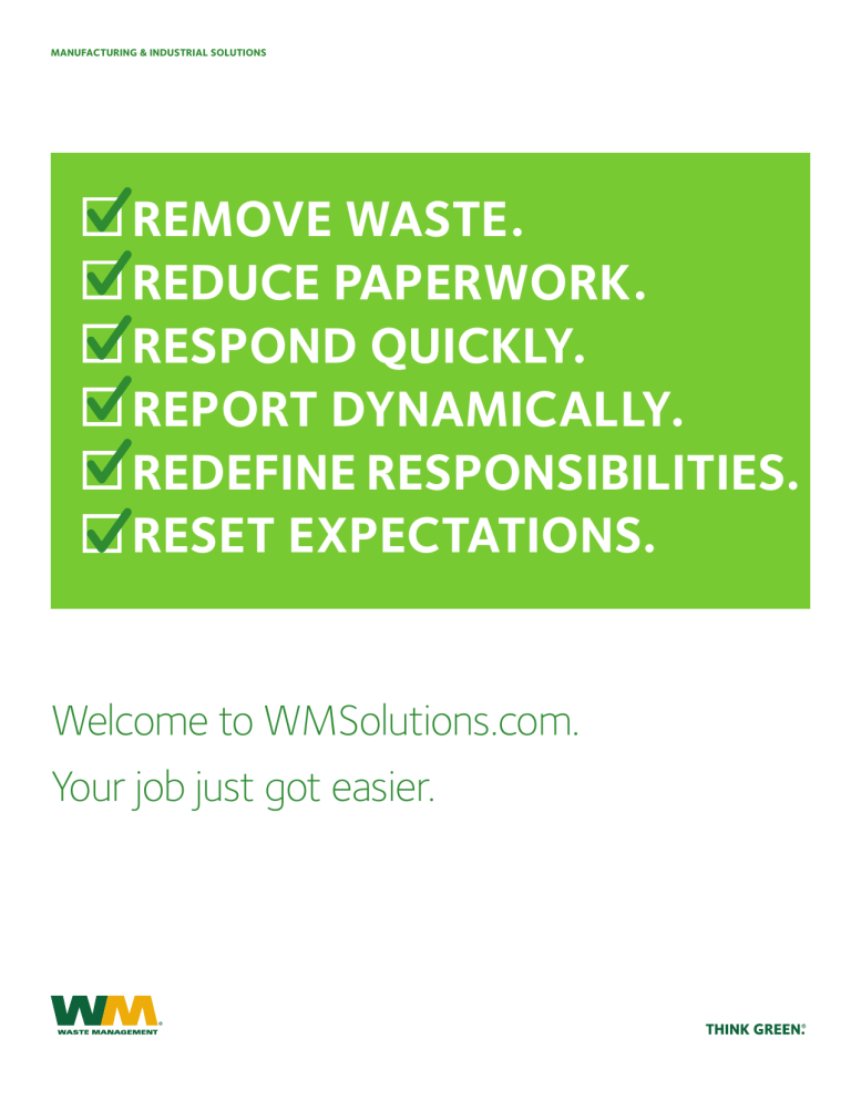 Remove Waste Reduce Paperwork Respond Quickly