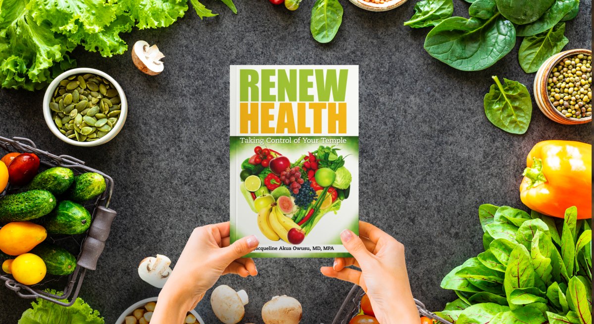 Renew Health By Jacqueline Owusu Akua M D