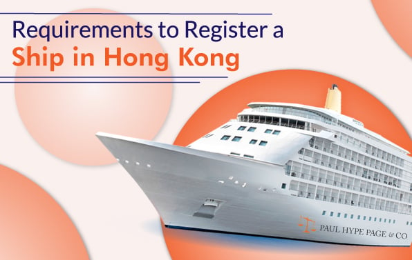 Requirements To Register A Ship In Hong Kong