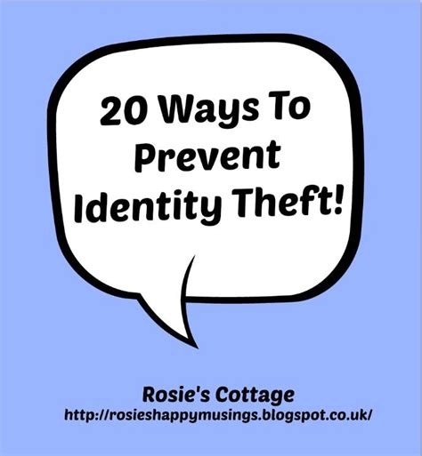 Rosie Amp 39 S Cottage 20 Ways To Prevent Identity Theft