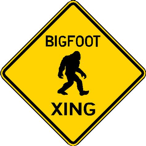 Sasquatch Crossing Ahead Sign From Dornbos Sign Amp Safety Inc