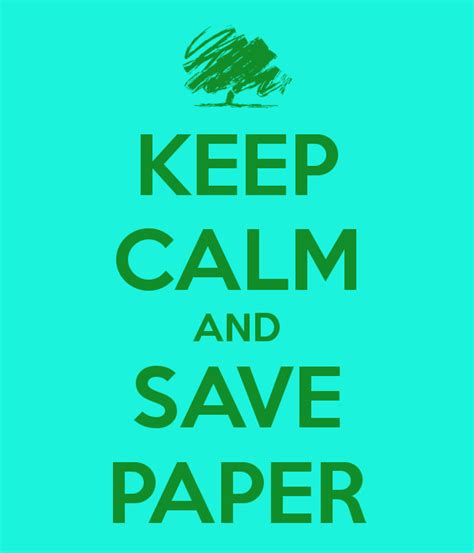 Save Paper Quotes Quotesgram