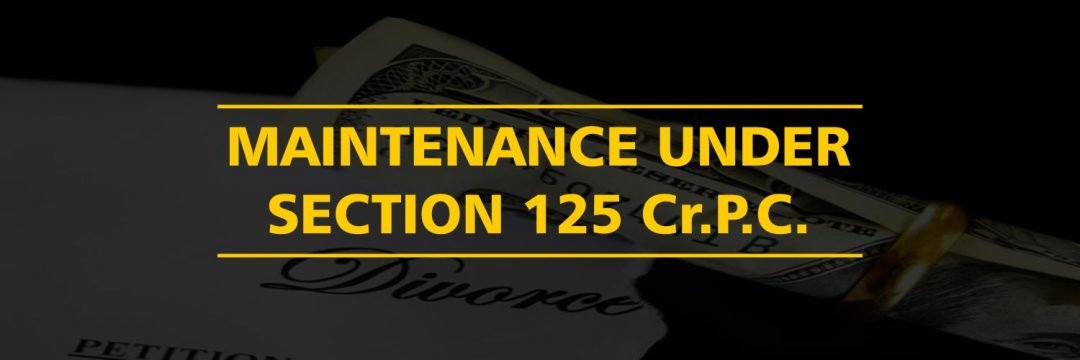 Section 125 Of Crpc Section 125 Crpc Maintenance What Is Section 125