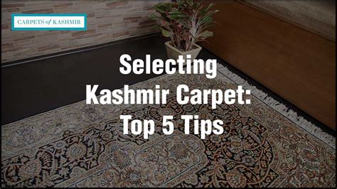 Selecting Kashmir Oriental Carpet Top 5 Tips On Buying