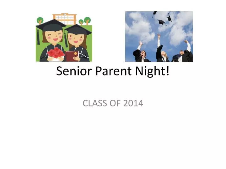 Senior And Parent Night Ppt Download