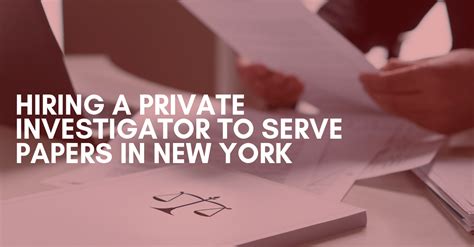 Serve Papers In New York Advantage Investigators