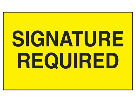 Signature Required Labels 3 X 5 S 6159 Uline