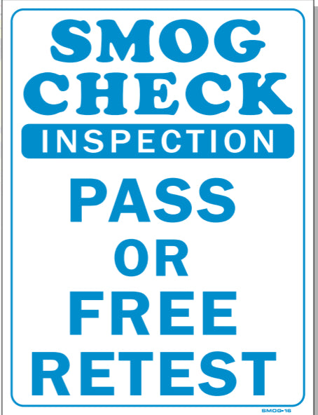 Smog Check Inspection Pass Or Free Retest Sign Smog16